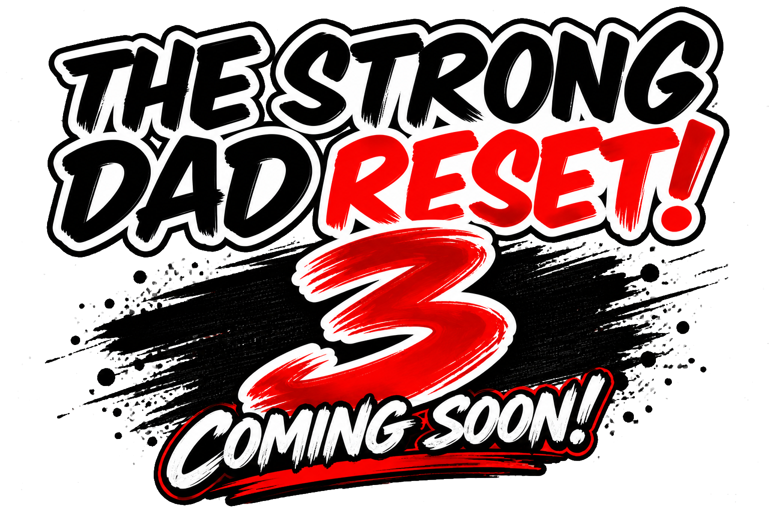 The Strong Dad Reset